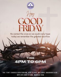 You’re warmly invited this Good Friday 🙏

Join us for a meaningful time of reflection and worship as we remember His sacrifice.

🕓 Time: 4:00 PM – 6:00 PM
📍 Location: Tent Church Auditorium
4th Floor, Reliance Magnum Building,
Opp. KTC Bus Stand, Margao, Goa

Come as you are. All are welcome. ✨